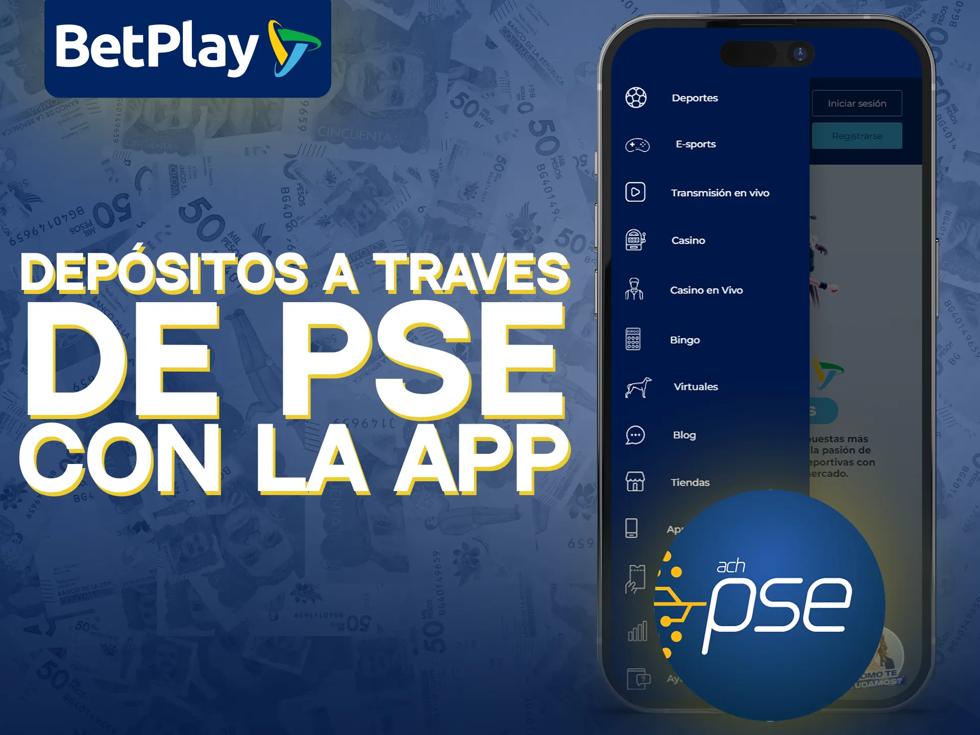 Puedes depositar con PSE en la aplicación BetPlay fácilmente.