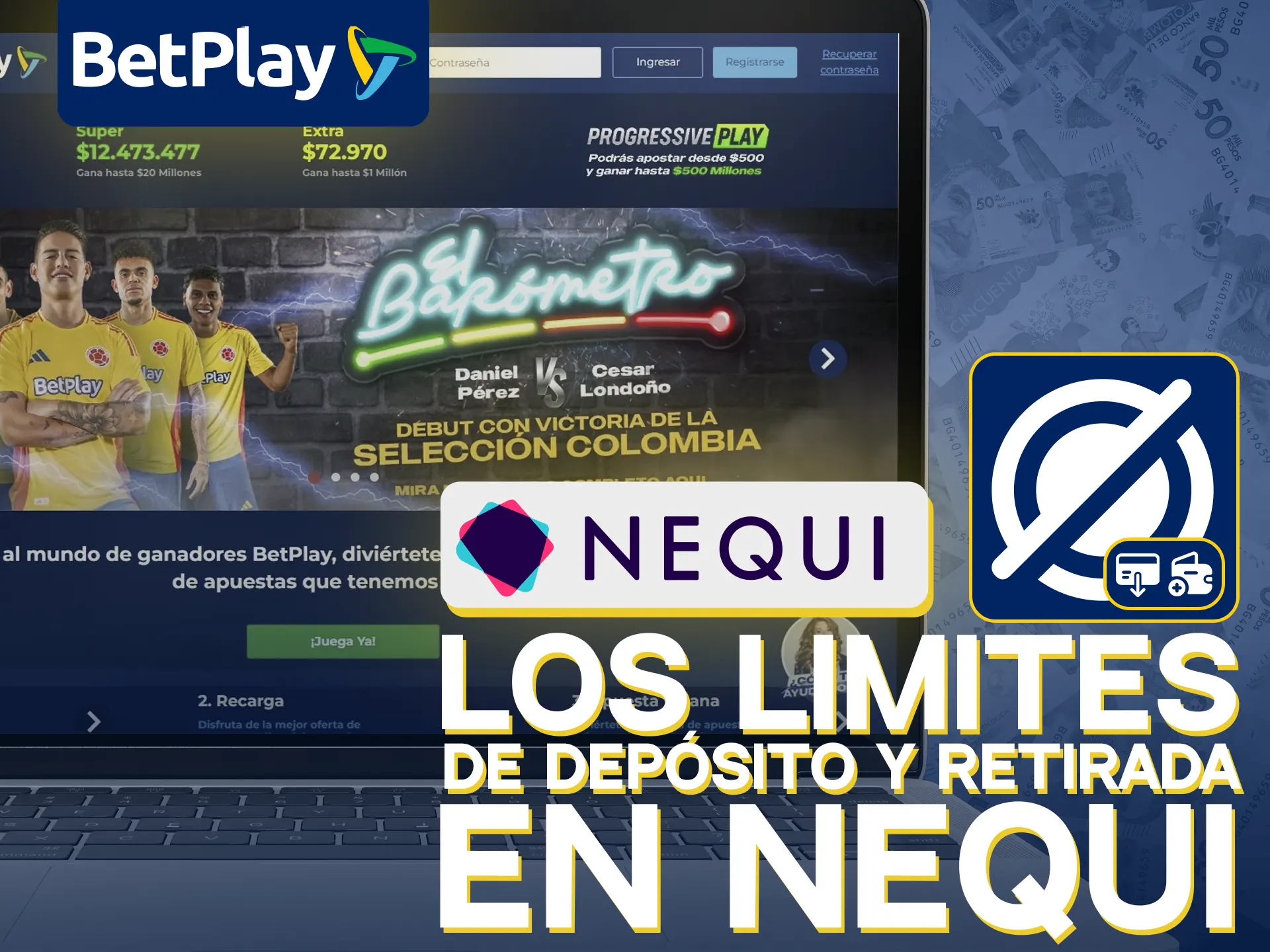 Conozca los límites de depósito y retiro en BetPlay para Nequi.