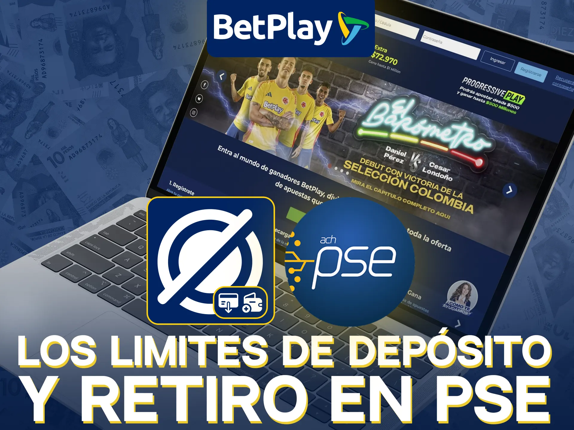 PSE tiene límites mínimos de depósito y retirada en BetPlay.