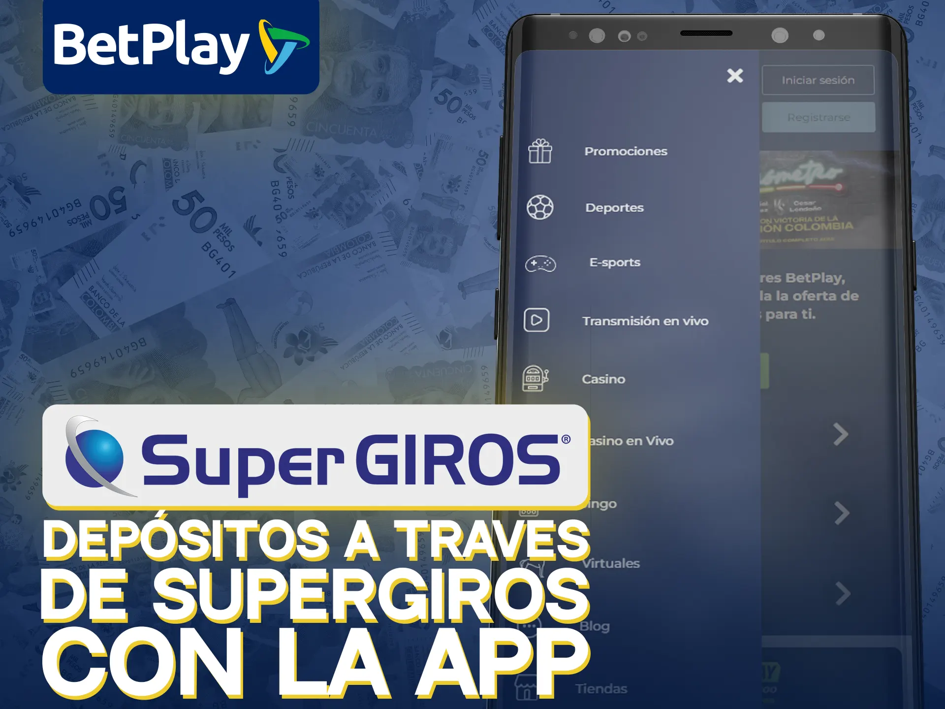 Deposita con SuperGiros usando la app de BetPlay.